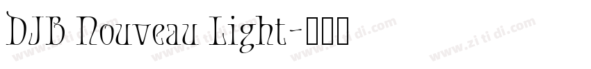 DJB Nouveau Light字体转换